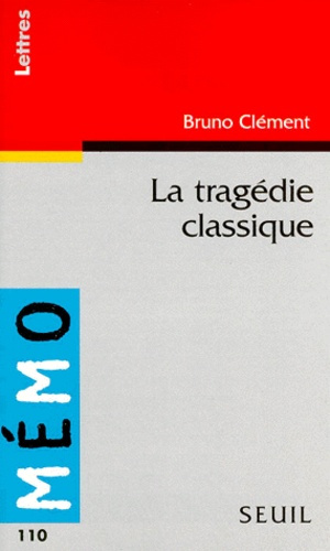 clement-bruno-la-tragedie-classique_0