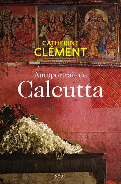 clement-catherine-autoportrait-de-calcutta_0