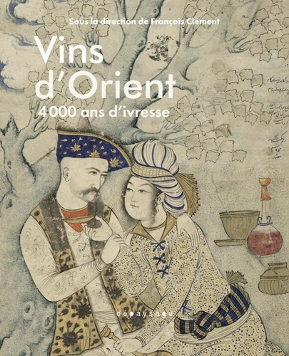 clement-francois-abi-rached-naoum-bohas-george-vins-d-orient-4000-ans-d-ivresse_0