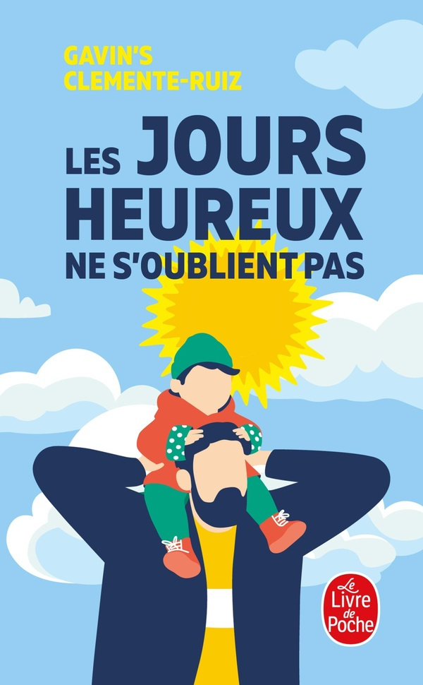 clemente-ruiz-gavin-s-les-jours-heureux-ne-s-oublient-pas_0