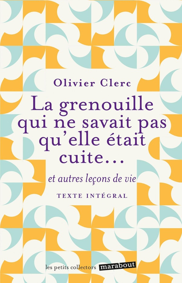 clerc-olivier-la-grenouille-qui-ne-savait-pas-qu-elle-etait-cuite_0