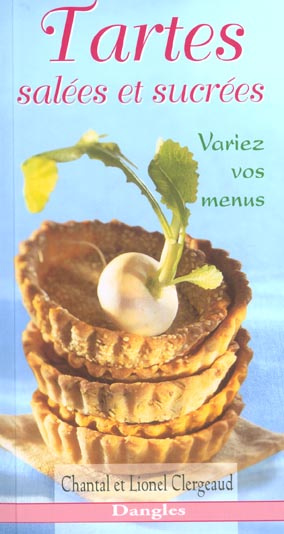 clergeaud-lionel-3b-clergeaud-chantal-tartes-salees-et-sucrees-variez-vos-menus_0