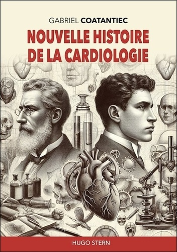 coatantiec-gabriel-3b-ghaemmaghami-farzam-nouvelle-histoire-de-la-cardiologie_0