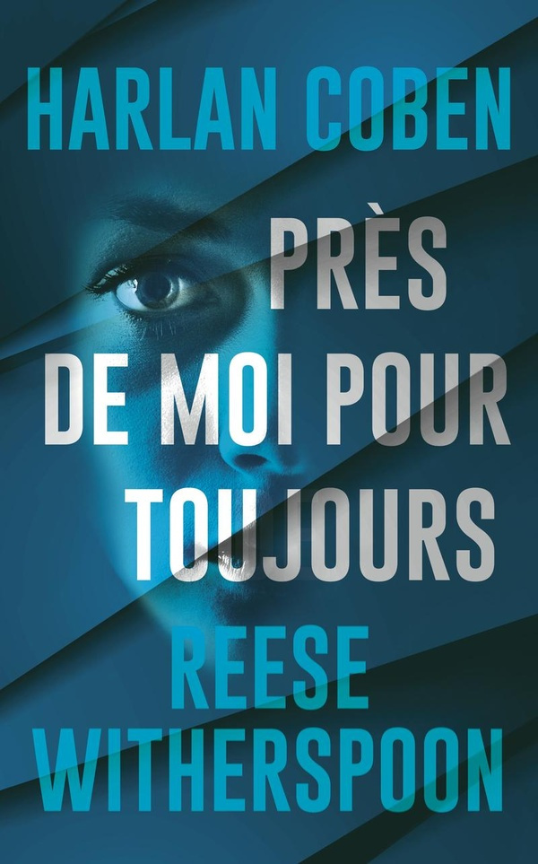 coben-witherspoon-pres-de-moi-pour-toujours_0