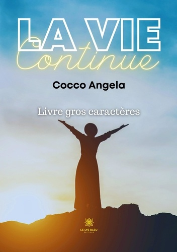 cocco-angela-la-vie-continue-livre-gros-caracteres_0