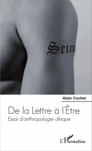 cochet-alain-de-la-lettre-a-l-etre-essai-d-anthropologie-clinique_0