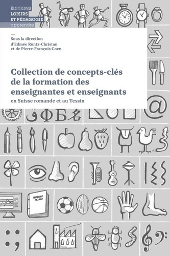 coen-pierre-francois-3b-runtz-christian-edmee-collection-de-concepts-cles-de-la-formation-des-enseignantes-et-enseignants-en-suisse-romande_0