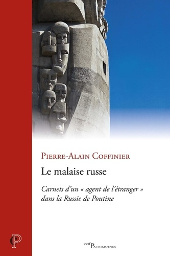 coffinier-pierre-alain-le-malaise-russe-carnets-d-un-agent-de-l-etranger-dans-la-russie-de-poutine_0