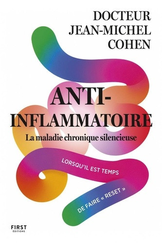 cohen-jean-michel-anti-inflammatoire-la-maladie-chronique-silencieuse_0