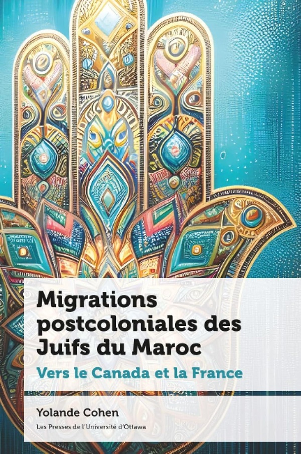 cohen-yolande-migrations-postcoloniales-des-juifs-du-maroc-vers-le-canada-et-la-france_0
