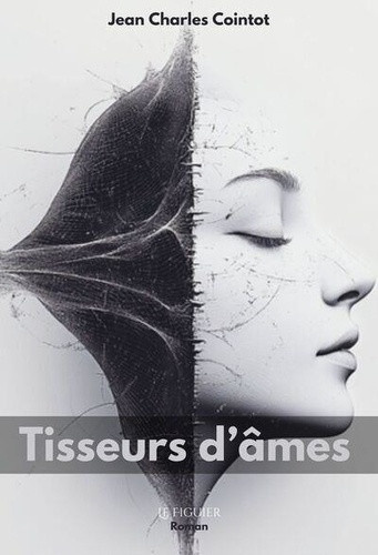 cointot-jean-charles-tisseurs-d-ames_0