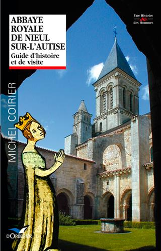 coirier-michel-abbaye-royale-de-nieul-sur-l-autise-guide-d-histoire-et-de-visite_0