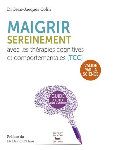 colin-jean-jacques-maigrir-sereinement-avec-les-therapies-cognitives-et-comportementales-tcc-cahier-d-exercices-pour_0