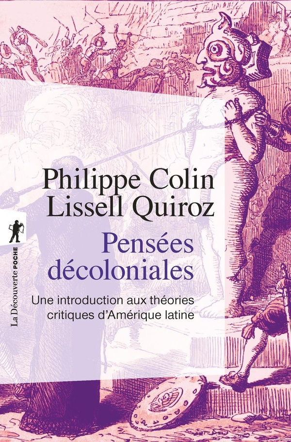 colin-quiroz-pensees-decoloniales-une-introduction-aux-theories-critiques-d-amerique-latine_0