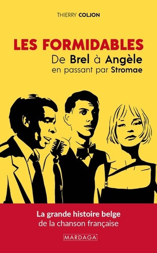 coljon-thierry-de-brel-a-stromae-la-grande-histoire-belge-de-la-chanson-francaise_0