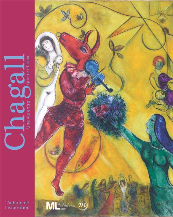 collectif-album-chagall-une-vie-entre-guerre-et-paix_0
