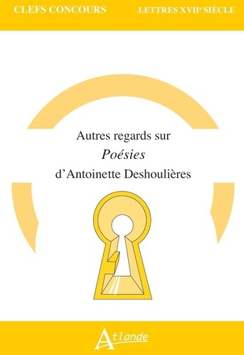collectif-autre-regards-sur-les-poesies-d-antoinette-deshoulieres_0