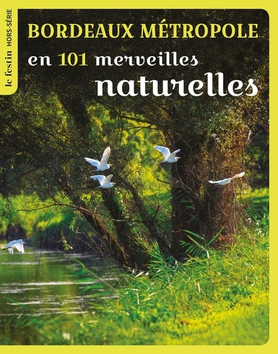 collectif-bordeaux-metropole-en-101-merveilles-naturelles_0