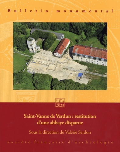 collectif-bulletin-monumental-n-181-4-saint-vanne-de-verdun-archeologie-d-une-abbaye-lorraine-disparue_0