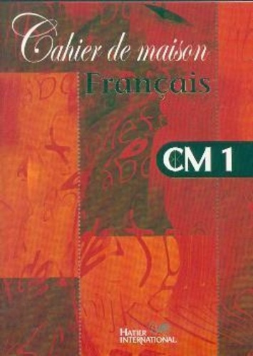collectif-cahier-de-maison-francais-cm1_0