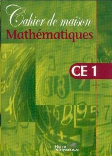 collectif-cahier-de-maison-mathematiques-ce1_0