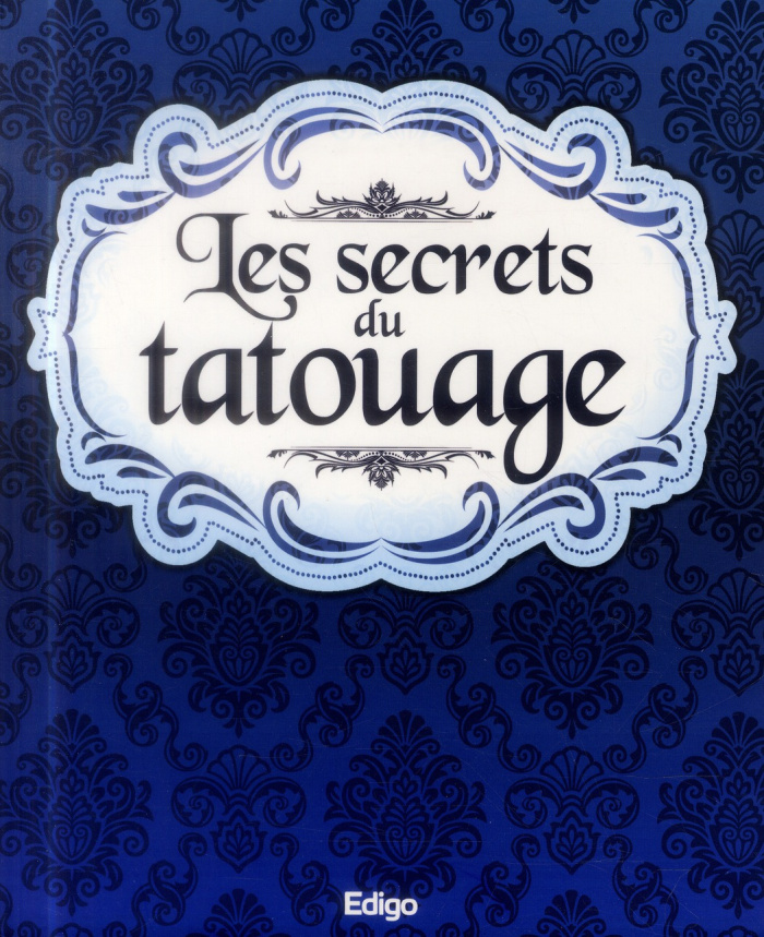 collectif-edigo-les-secrets-du-tatouage_0