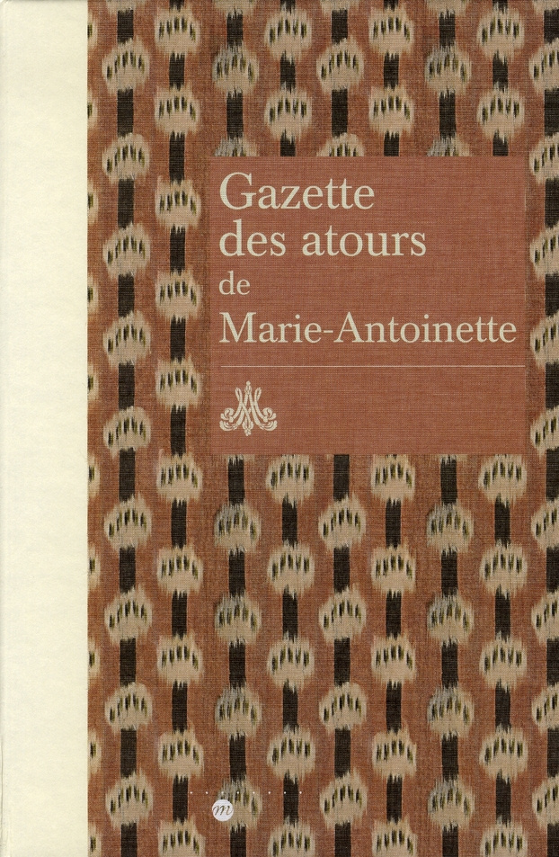 collectif-gazette-des-atours-de-marie-antoinette_0
