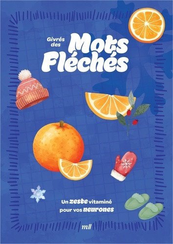 collectif-givres-des-mots-fleches-hiver-un-zeste-de-douceur-pour-vos-neurones_0