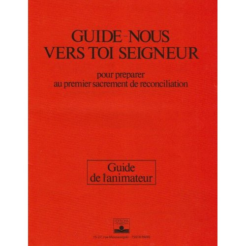 collectif-guide-nous-vers-toi-seigneur-animateur_0