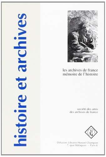 collectif-histoire-et-archives-hors-serie-no1-les-archives-de-france-memoire-de-l-histoire-edite-par-franc_0