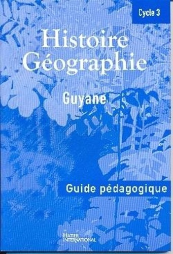 collectif-histoire-geographie-guyane-cycle-3-guide-du-maitre_0