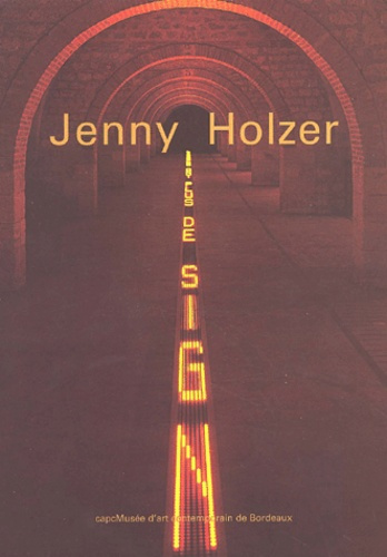 collectif-jenny-holzer-capcmusee-art-con_0