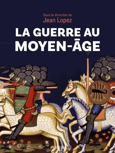 collectif-la-guerre-au-moyen-age_0