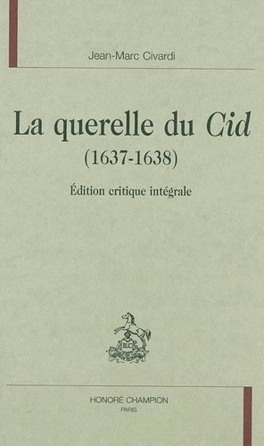 collectif-la-querelle-du-cid-1637-1638_0