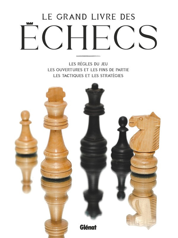 collectif-le-grand-livre-des-echecs-4e-ed_0