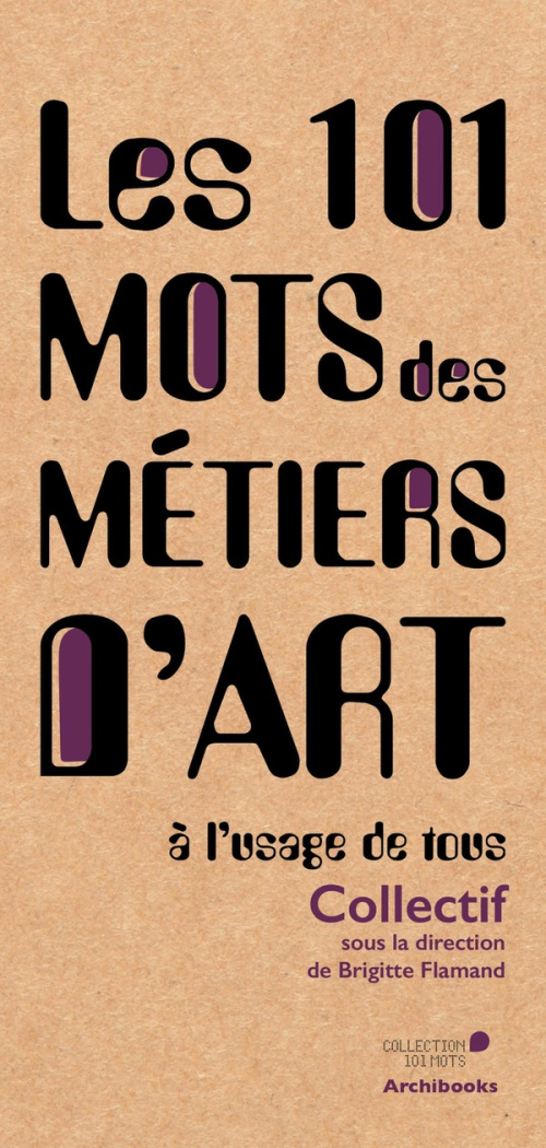 collectif-les-101-mots-des-metiers-d-art_0