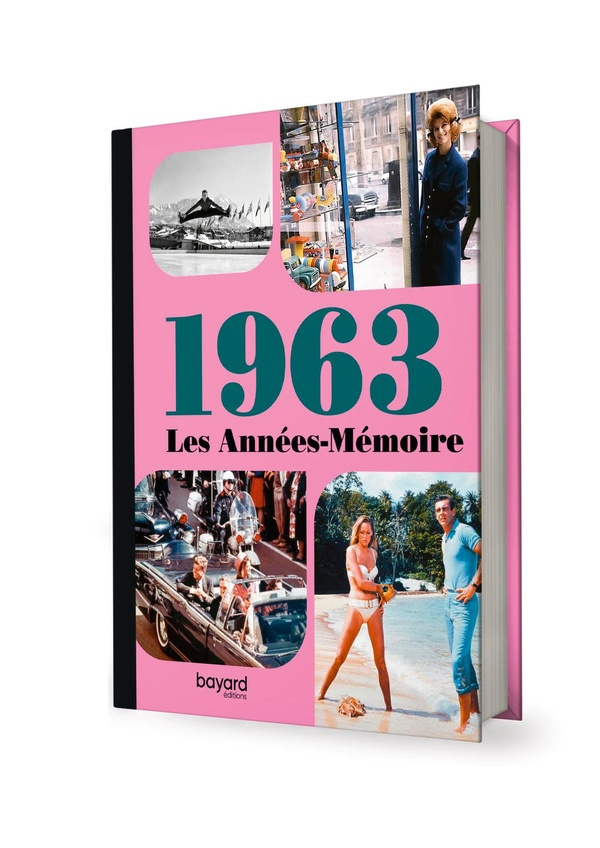 collectif-les-annees-memoire-tome-63-les-annees-memoire-volume-1963_0