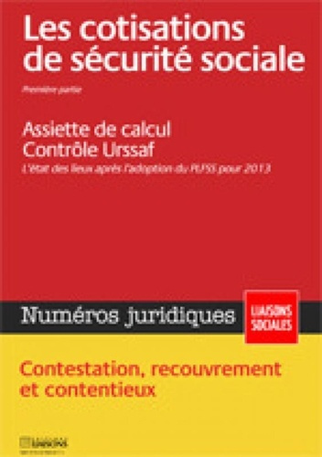 collectif-les-cotisations-de-securite-sociale-assiette-de-calcul-controle-ursaff-contestation-recouvrement_0