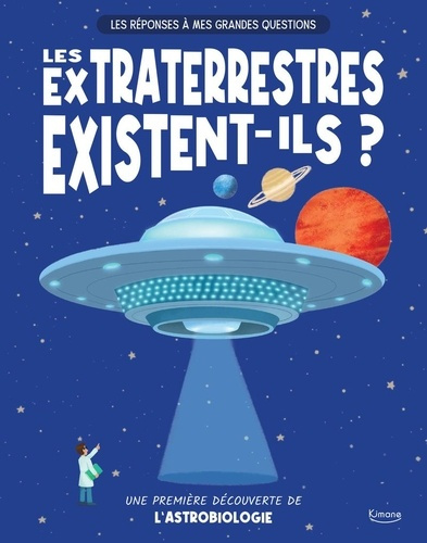 collectif-les-reponses-a-mes-grandes-les-extraterrestres-existent-ils-une-premiere-decouverte-de-l-astro_0
