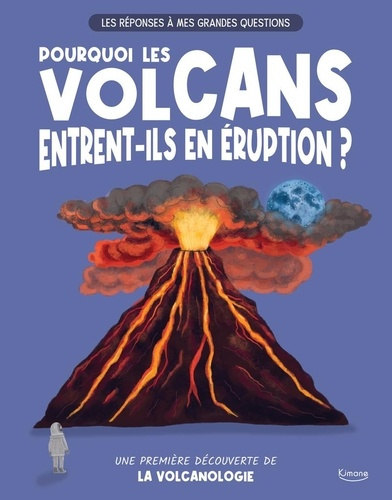 collectif-les-reponses-a-mes-grandes-questions-pourquoi-les-volcans-entrent-ils-en-eruption-une-premiere_0