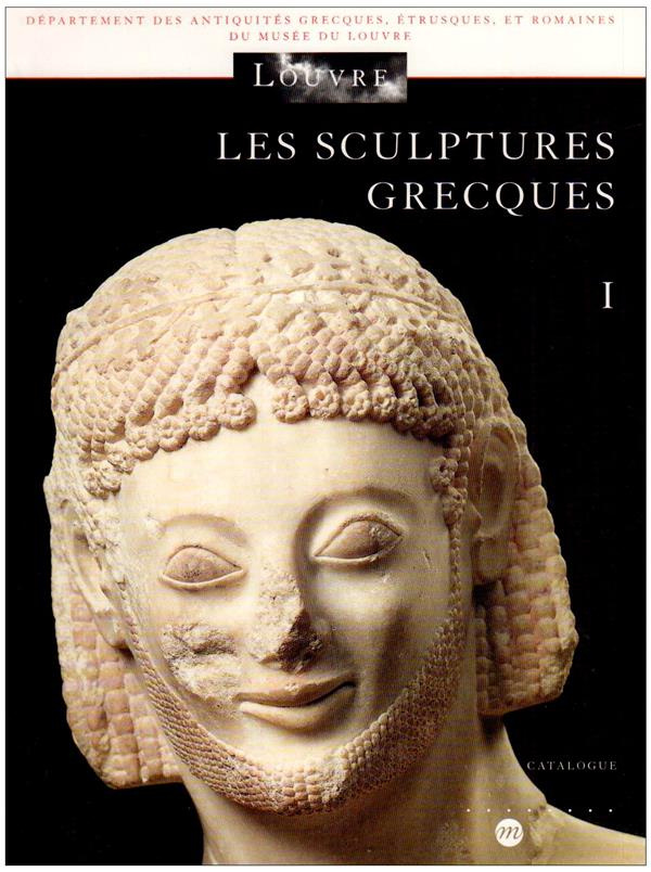 collectif-les-sculptures-grecques-t1-departement-des-antiquites-grecques-etrusques-et-romaines-du-musee-du_0