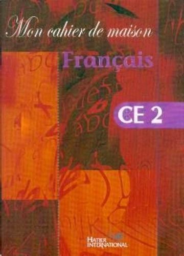 collectif-mon-cahier-de-maison-francais-ce2_0