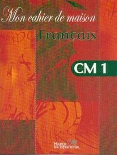 collectif-mon-cahier-de-maison-francais-cm1_0