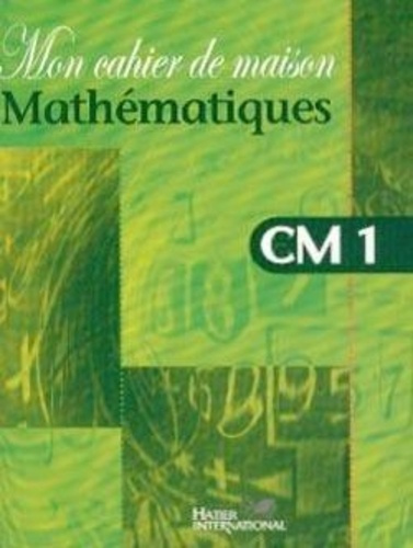 collectif-mon-cahier-de-maison-mathematiques-cm1_0