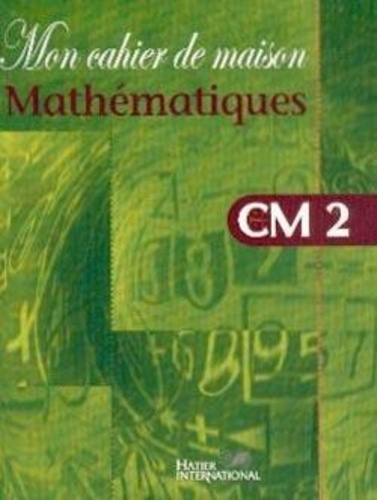 collectif-mon-cahier-de-maison-mathematiques-cm2_0