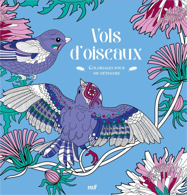 collectif-oiseaux-coloriages-pour-me-detendre-48-coloriages-d-art-therapie-pour-me-detendre-et-m-evader_0