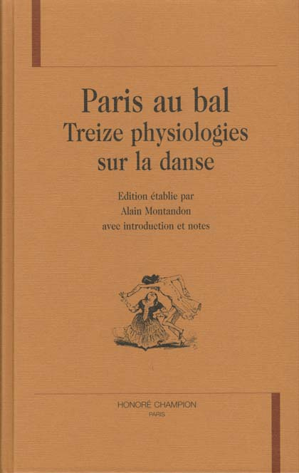 collectif-paris-au-bal-treize-physiologies-sur-la-danse-edition-etablie-par-alain-montandon-avec-une-introdu_0