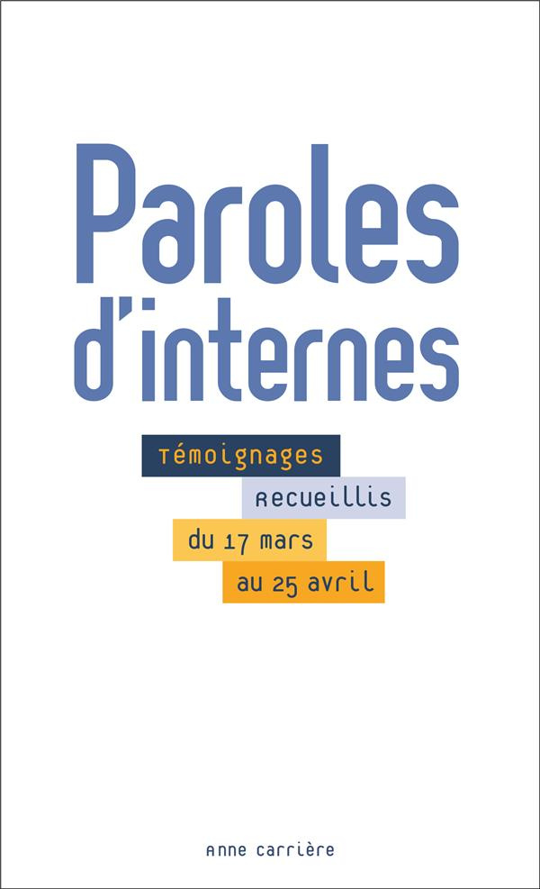 collectif-paroles-d-internes-temoignages-recueillis-du-17-mars-au-25-avril-2020_0