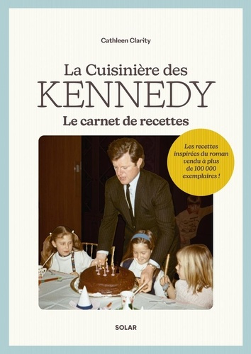 collectif-paturaud-la-cuisiniere-des-kennedy-le-carnet-de-recettes_0