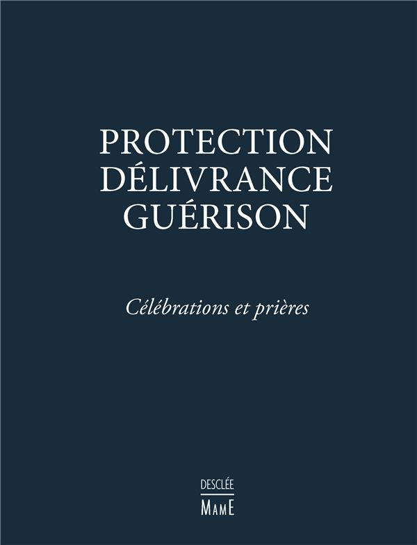 collectif-protection-delivrance-guerison-celebrations-et-prieres_0